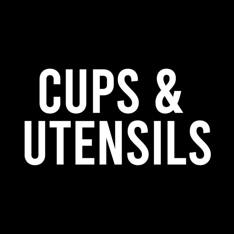 Cups & Utensils